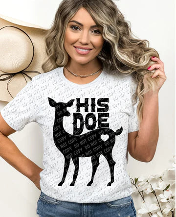 His Doe, Her Buck Couples T-shirts **Please select male size when ordering and email women's size to tinybuffalosboutique@yahoo.com**