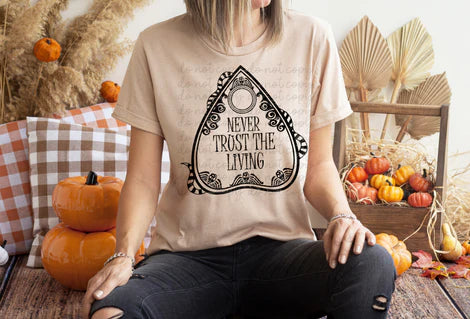 Never Trust The Living Ouija T-shirt