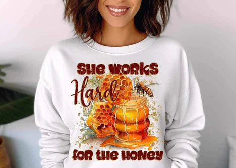 She Works Hard For The Honey SWEATSHIRT WITH SLEEVE DESIGN